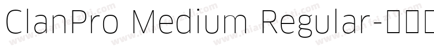 ClanPro Medium Regular字体转换